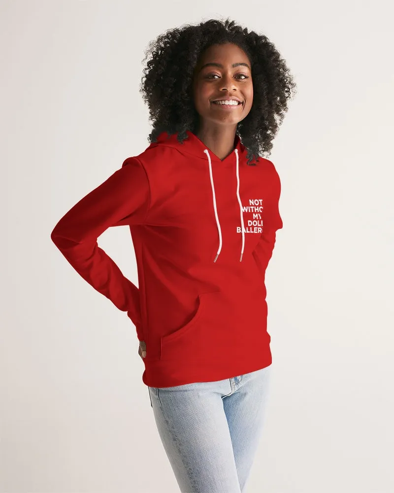 NOT WITHOUT MY DOLLY BALLERINAS RED Women's Hoodie